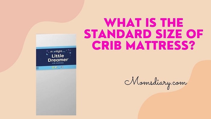 What is the Standard size of Crib Mattress?