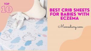 Best Crib Sheets for Babies with Eczema