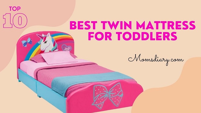 Best Twin Mattress for Toddlers