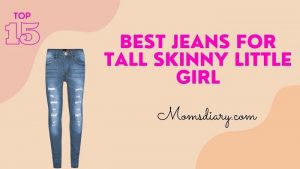 Best Jeans For Tall Skinny Little Girl