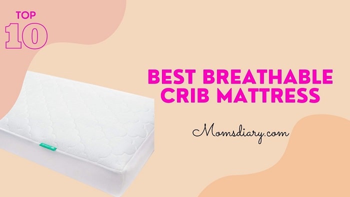 Best Breathable Crib Mattress