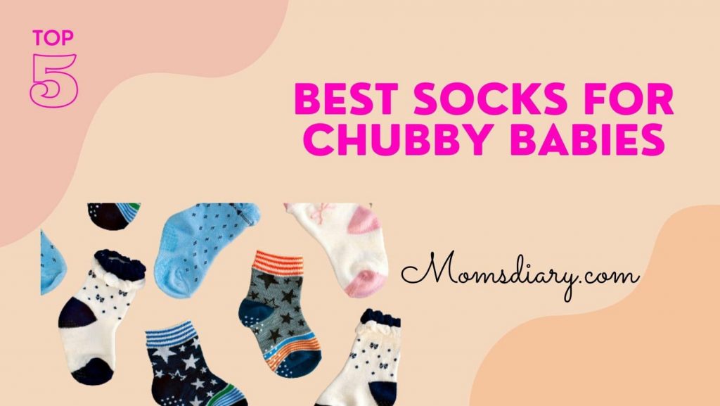Best Socks For Chubby Babies